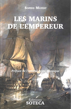 Les marins de l'Empereur - Sophie Muffat