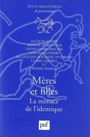 Mères et filles : les menaces de l'identique