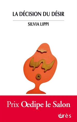 La décision du désir - Silvia Lippi