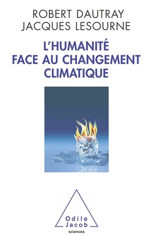 L'humanité face au changement climatique - Robert Dautray