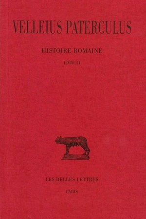 Histoire romaine. Vol. 2. Livre II - Caius Velleius Paterculus