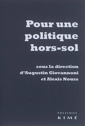 Pour une politique hors-sol