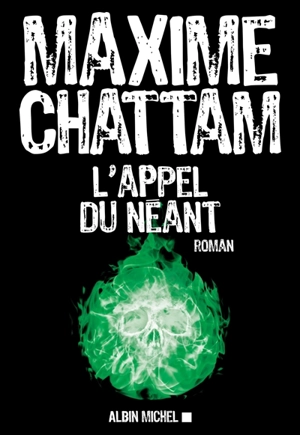 L'appel du néant - Maxime Chattam