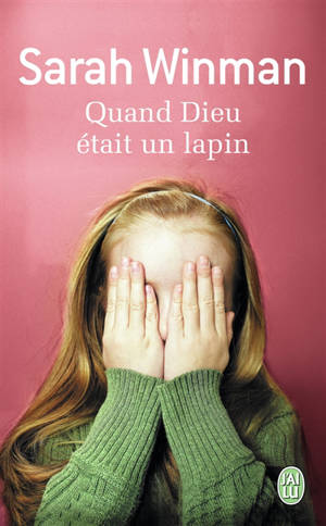 Quand Dieu était un lapin - Sarah Winman