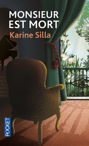 Monsieur est mort - Karine Silla