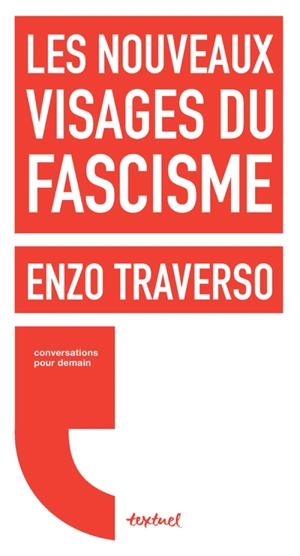 Les nouveaux visages du fascisme : conversation avec Régis Meyran - Enzo Traverso