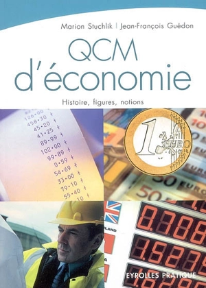 QCM d'économie : histoire, figures, notions - Marion Stuchlik