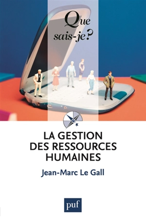 La gestion des ressources humaines - Jean-Marc Le Gall