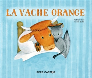 La vache orange - Lucile Butel