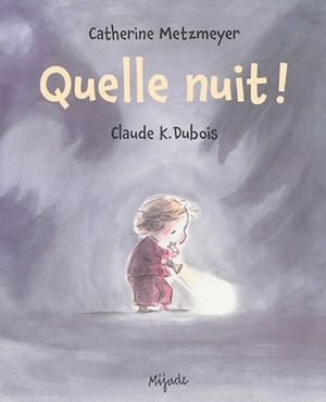 Quelle nuit ! - Catherine Metzmeyer