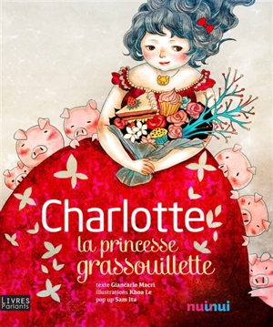 Charlotte, la princesse grassouillette - Carolina Zanotti