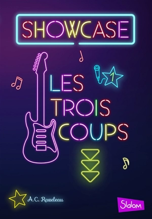 Showcase. Vol. 1. Les trois coups - Alexandre Raveleau