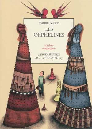 Les orphelines : théâtre - Marion Aubert