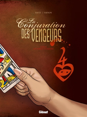 La conjuration des vengeurs. Vol. 2. Les nobles voyageurs - Joëlle Savey