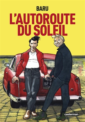 L'autoroute du soleil - Baru