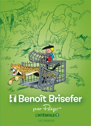 Benoît Brisefer : l'intégrale. Vol. 5 - Peyo
