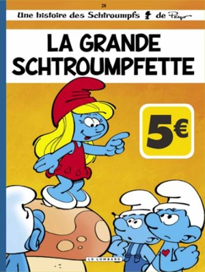 Les Schtroumpfs. Vol. 28. La grande Schtroumpfette - Alain Jost