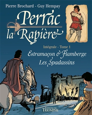 Perrac la Rapière : intégrale. Vol. 1 - Guy Hempay