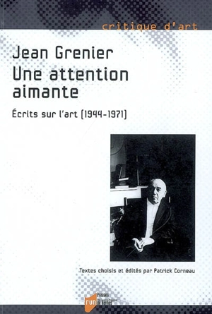 Une attention aimante : écrits sur l'art (1944-1971) - Jean Grenier