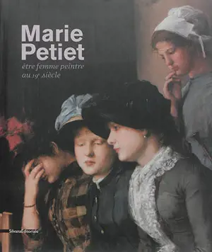 Marie Petiet : être femme peintre au XIXe siècle