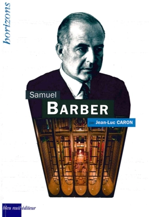 Samuel Barber - Jean-Luc Caron