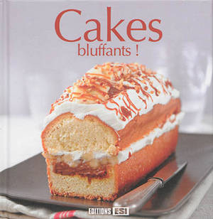 Cakes bluffants ! - Sylvie Aït-Ali