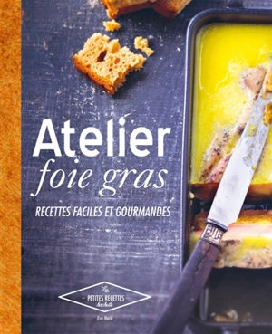 Atelier foie gras - Eva Harlé