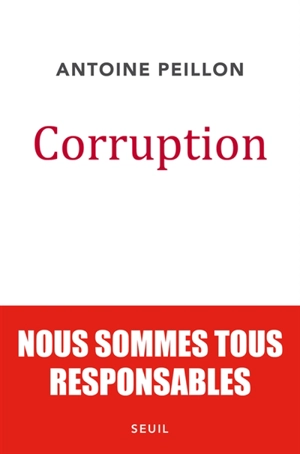 Corruption - Antoine Peillon