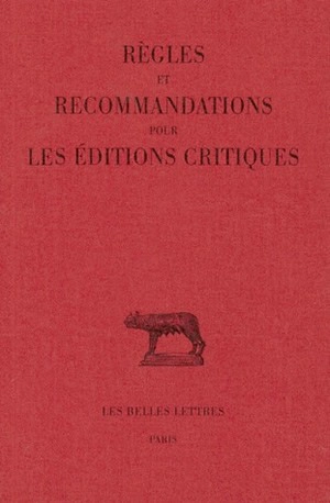 Règles et recommandations pour les éditions critiques : série latine - Louis Havet