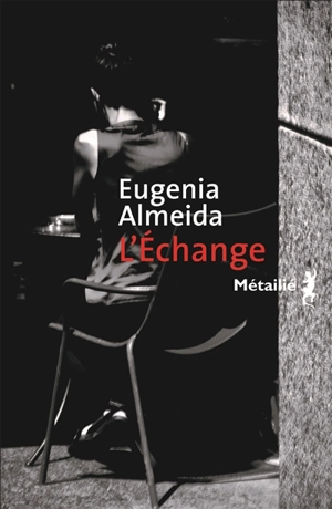 L'échange - Eugenia Almeida