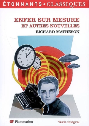 Enfer sur mesure : et autres nouvelles - Richard Matheson