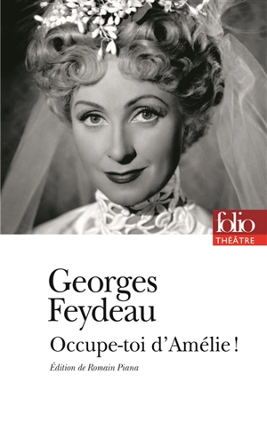 Occupe-toi d'Amélie - Georges Feydeau