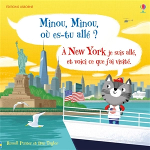 Minou, Minou, où es-tu allé ?. A New York je suis allé et voici ce que j'ai visité - Russell Punter