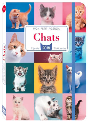 Mon petit agenda chats 2018 : 1er janvier-31 décembre
