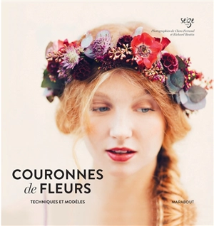 Couronnes de fleurs : techniques et modèles - Seize Paris