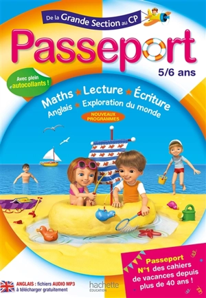 Passeport de la grande section au CP, 5-6 ans : maths, lecture, écriture, anglais, exploration du monde - Marie-Christine Exbrayat