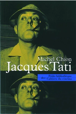 Jacques Tati - Michel Chion