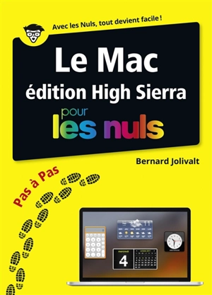 Le Mac édition macOS High Sierra pas à pas pour les nuls - Bernard Jolivalt