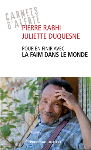 Pour en finir avec la faim dans le monde - Pierre Rabhi