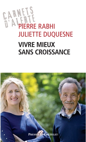 Vivre mieux sans croissance - Pierre Rabhi