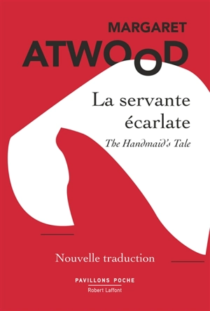 La servante écarlate. The handmaid's tale - Margaret Atwood