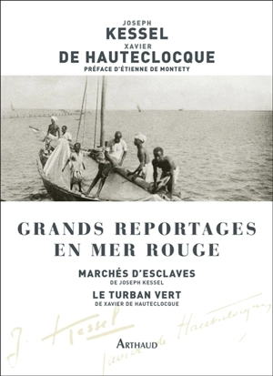 Grands reportages en mer Rouge - Joseph Kessel