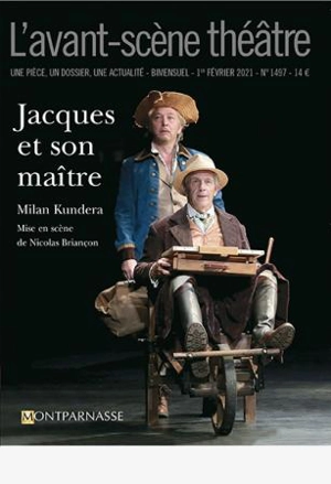 Avant-scène théâtre (L'), n° 1497. Jacques et son maître - Milan Kundera