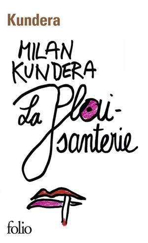 La plaisanterie - Milan Kundera