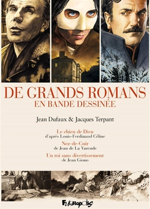 De grands romans en bande dessinée - Jean Dufaux