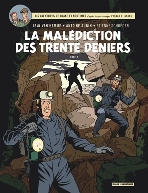 Les aventures de Blake et Mortimer : d'après les personnages d'Edgar P. Jacobs. Vol. 20. La malédiction des trente deniers. Vol. 2. La porte d'Orphée - Jean Van Hamme