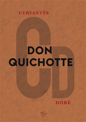 Don Quichotte - Miguel de Cervantes Saavedra