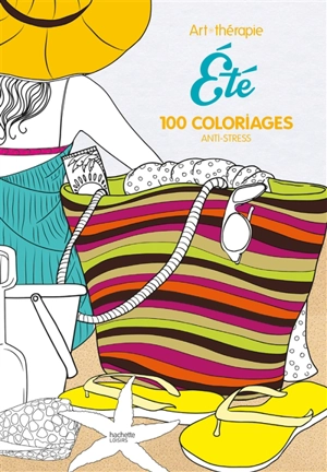 Eté : 100 coloriages anti-stress - Marthe Mulkey