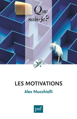 Les motivations - Alex Mucchielli