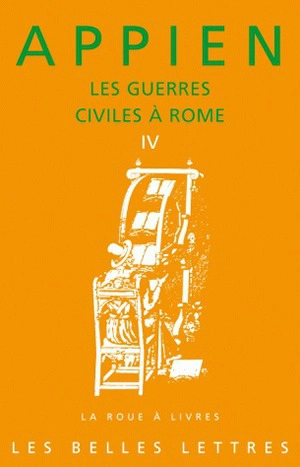 Les guerres civiles à Rome. Livre IV - Appien